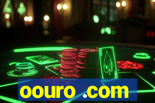 oouro .com